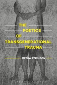 Titelbild: The Poetics of Transgenerational Trauma 1st edition 9781501330872