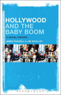 Cover image: Hollywood and the Baby Boom 1st edition 9781501331497