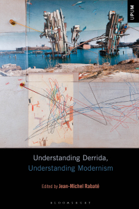Titelbild: Understanding Derrida, Understanding Modernism 1st edition 9781501331862