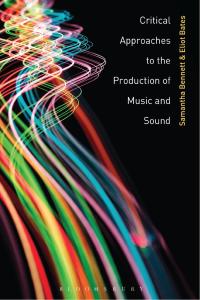 Cover image: Critical Approaches to the Production of Music and Sound 1st edition 9781501355783