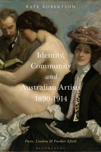 Imagen de portada: Identity, Community and Australian Artists, 1890-1914 1st edition 9781501388712