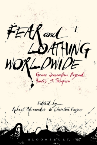 Cover image: Fear and Loathing Worldwide 1st edition 9781501333910