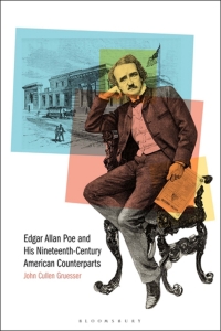 Cover image: Edgar Allan Poe and His Nineteenth-Century American Counterparts 1st edition 9781501334528