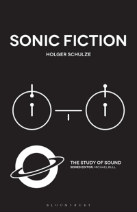 Omslagafbeelding: Sonic Fiction 1st edition 9781501334788