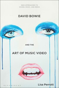 Cover image: David Bowie and the Art of Music Video 1st edition 9781501335143