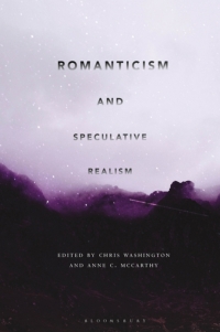 صورة الغلاف: Romanticism and Speculative Realism 1st edition 9781501366734