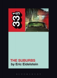 Cover image: Arcade Fire’s The Suburbs 1st edition 9781501336461