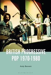 表紙画像: British Progressive Pop 1970-1980 1st edition 9781501336638