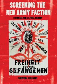 Imagen de portada: Screening the Red Army Faction 1st edition 9781501336676