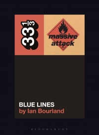 表紙画像: Massive Attack’s Blue Lines 1st edition 9781501339691