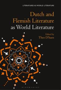 表紙画像: Dutch and Flemish Literature as World Literature 1st edition 9781501371967