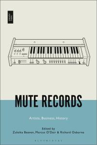 Titelbild: Mute Records 1st edition 9781501365478