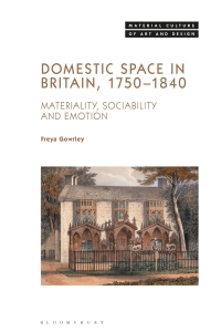 Cover image: Domestic Space in Britain, 1750-1840 1st edition 9781501343360