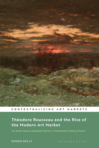 صورة الغلاف: Théodore Rousseau and the Rise of the Modern Art Market 1st edition 9781501343797
