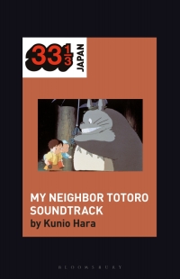 表紙画像: Joe Hisaishi's Soundtrack for My Neighbor Totoro 1st edition 9781501345111