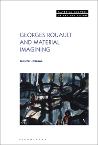 Cover image: Georges Rouault and Material Imagining 1st edition 9781350213814