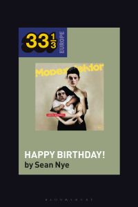 Cover image: Modeselektor’s Happy Birthday! 1st edition 9781501346248