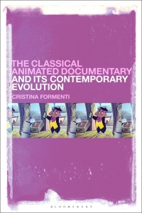 Omslagafbeelding: The Classical Animated Documentary and Its Contemporary Evolution 1st edition 9781501376108