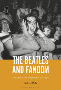 Cover image: The Beatles and Fandom 1st edition 9781501346620