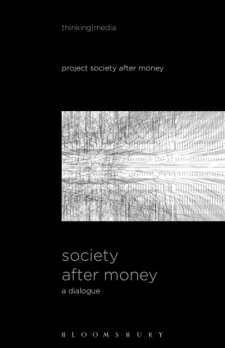 Cover image: Society After Money 1st edition 9781501347375