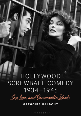 Omslagafbeelding: Hollywood Screwball Comedy 1934-1945 1st edition 9781501347610