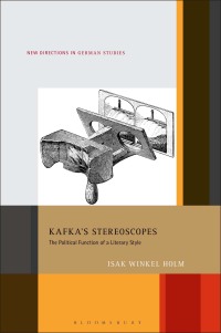 Omslagafbeelding: Kafka’s Stereoscopes 1st edition 9781501347825