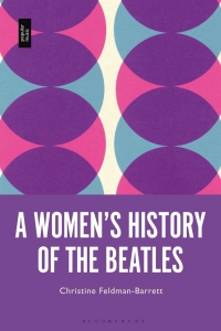 Omslagafbeelding: A Women’s History of the Beatles 1st edition 9781501375941