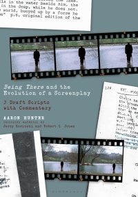 صورة الغلاف: Being There and the Evolution of a Screenplay 1st edition 9781501348358