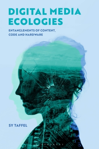 Cover image: Digital Media Ecologies 1st edition 9781501349249