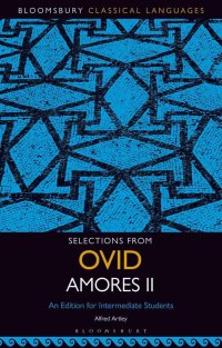 Cover image: Selections from Ovid Amores II 1st edition 9781501349812