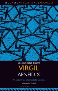 Imagen de portada: Selections from Virgil Aeneid X 1st edition 9781501349867