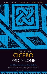 Cover image: Selections from Cicero Pro Milone 1st edition 9781501349942