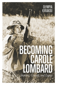 Cover image: Becoming Carole Lombard 1st edition 9781501385834