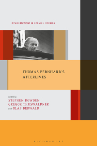 Cover image: Thomas Bernhard's Afterlives 1st edition 9781501351518