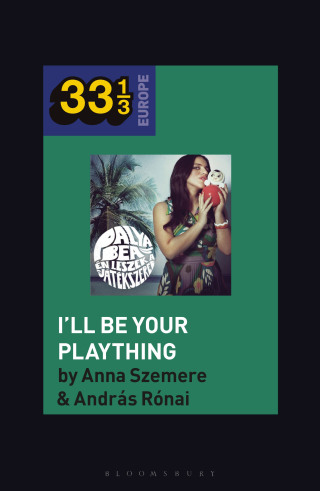 Cover image: Bea Palya's I'll Be Your Plaything 1st edition 9781501354434