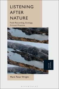 Cover image: Listening After Nature 1st edition 9781501392863