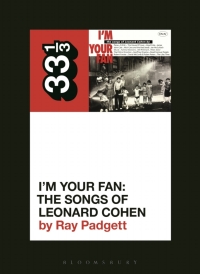 Omslagafbeelding: Various Artists' I'm Your Fan: The Songs of Leonard Cohen 1st edition 9781501355066