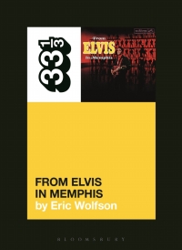 Cover image: Elvis Presley's From Elvis in Memphis 1st edition 9781501355387