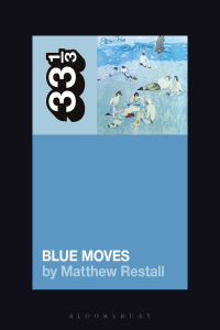Imagen de portada: Elton John's Blue Moves 1st edition 9781501355424