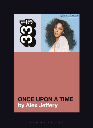 Cover image: Donna Summer's Once Upon a Time 1st edition 9781501355462