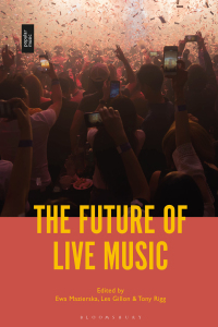 صورة الغلاف: The Future of Live Music 1st edition 9781501355875