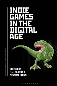 Cover image: Indie Games in the Digital Age 1st edition 9781501356452