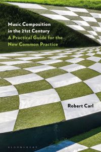 Cover image: Music Composition in the 21st Century 1st edition 9781501357572