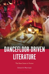 Cover image: Dancefloor-Driven Literature 1st edition 9781501389924