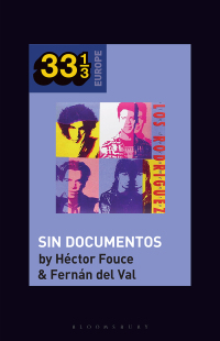 Cover image: Los Rodríguez's Sin Documentos 1st edition 9781501357886