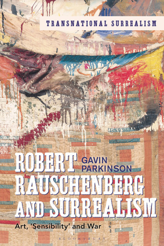 Omslagafbeelding: Robert Rauschenberg and Surrealism 1st edition 9781501358296