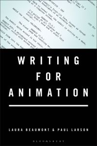 Omslagafbeelding: Writing for Animation 1st edition 9781501358661