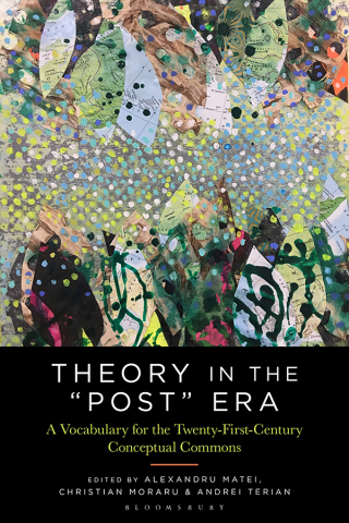 Cover image: Theory in the "Post" Era 1st edition 9781501381973