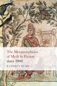 Imagen de portada: The Metamorphoses of Myth in Fiction since 1960 1st edition 9781501378249