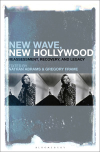 Cover image: New Wave, New Hollywood 1st edition 9781501360404